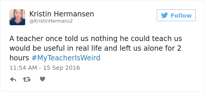 #myteacherisweird