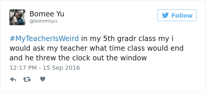 #myteacherisweird