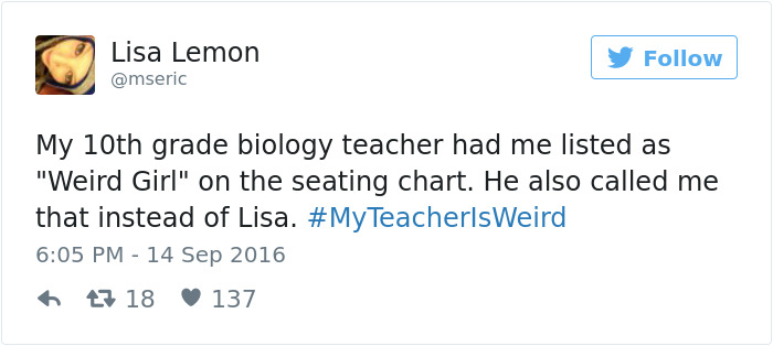 #myteacherisweird