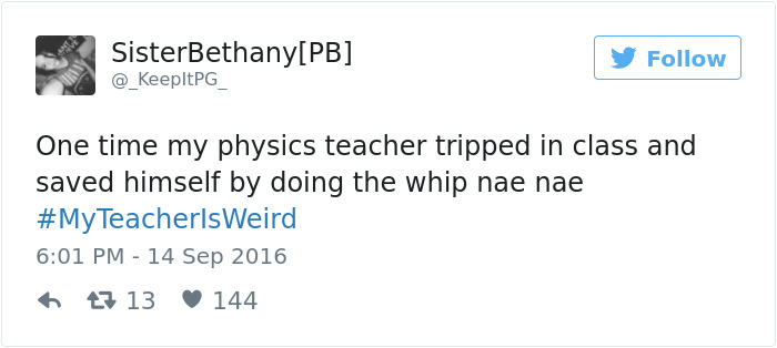 #myteacherisweird