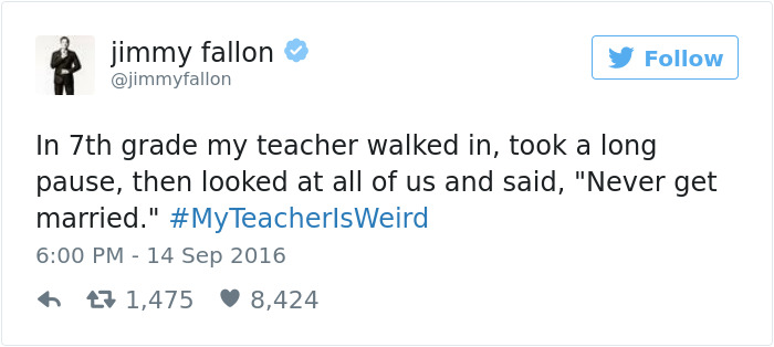 #myteacherisweird