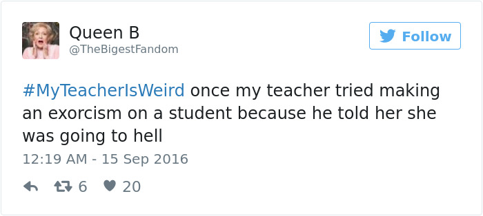 #myteacherisweird