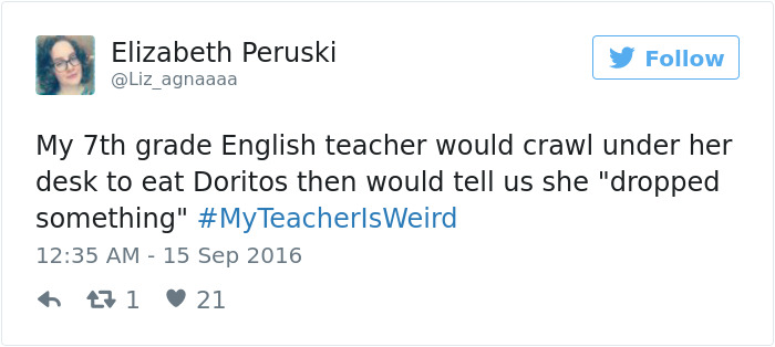 #myteacherisweird