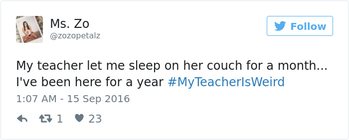 #myteacherisweird