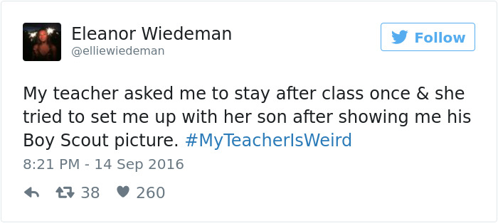 #myteacherisweird