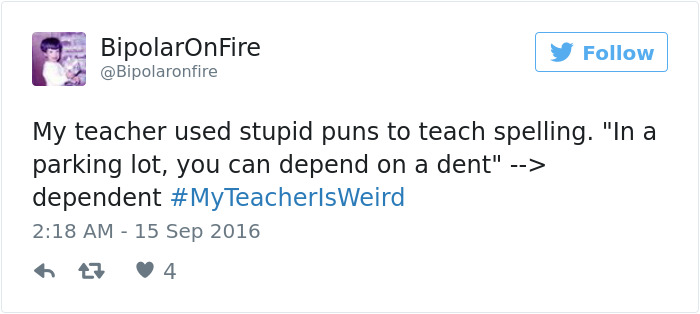 #myteacherisweird