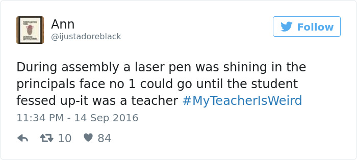 #myteacherisweird