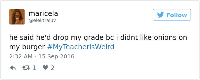 #myteacherisweird