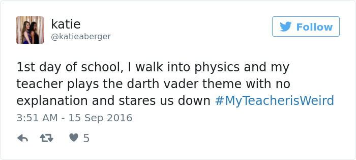 #myteacherisweird