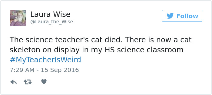 #myteacherisweird