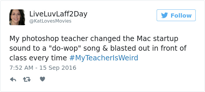 #myteacherisweird