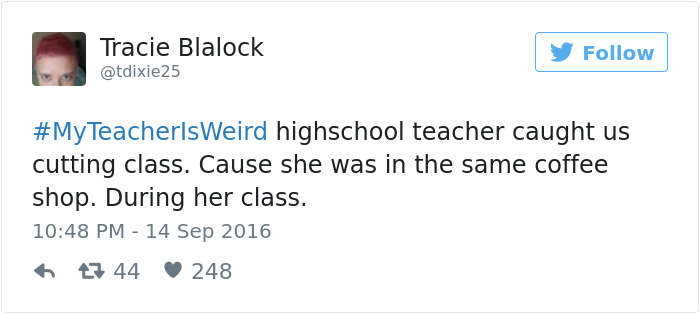 #myteacherisweird