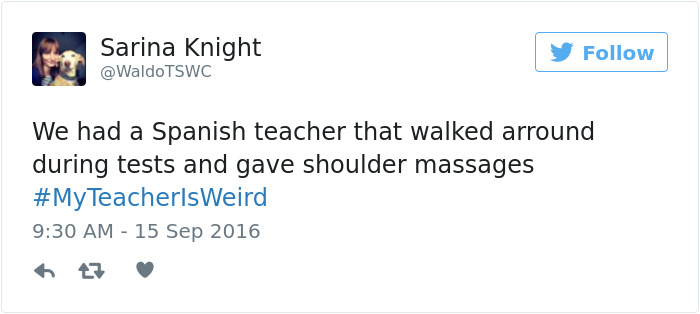#myteacherisweird