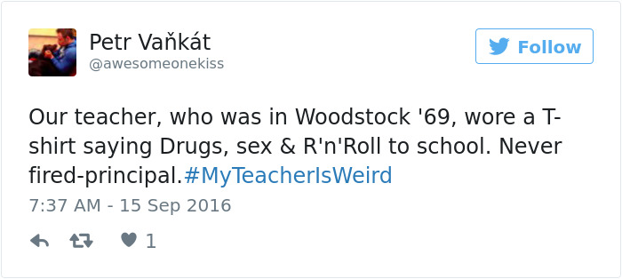 #myteacherisweird