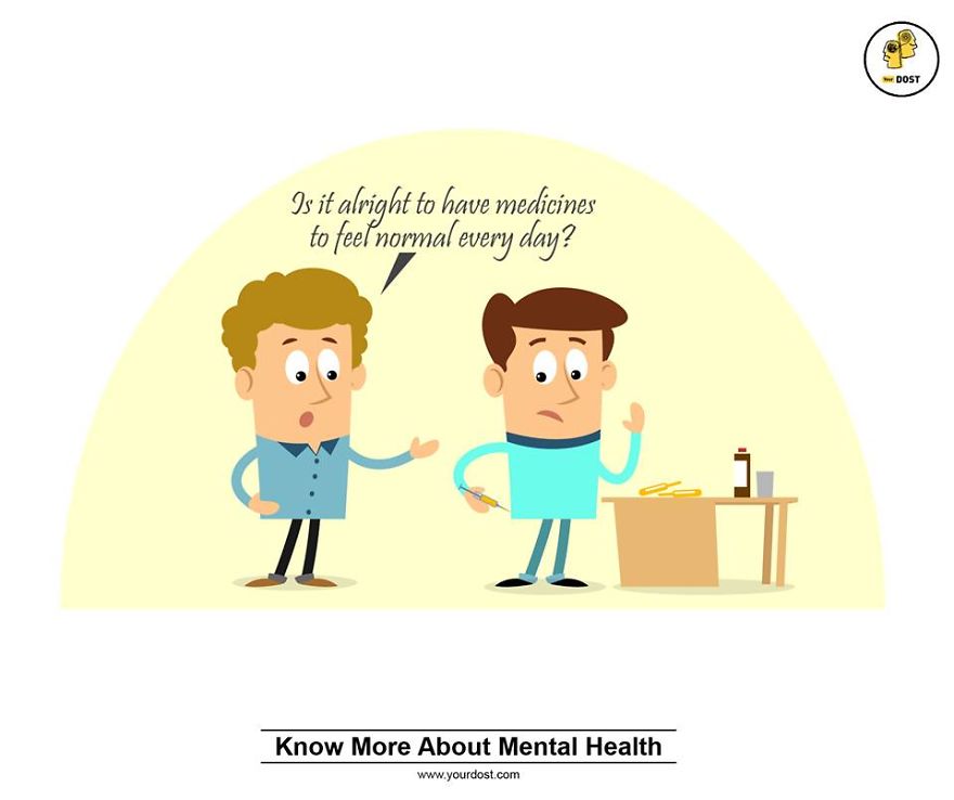 Medicines Makes You Normal?