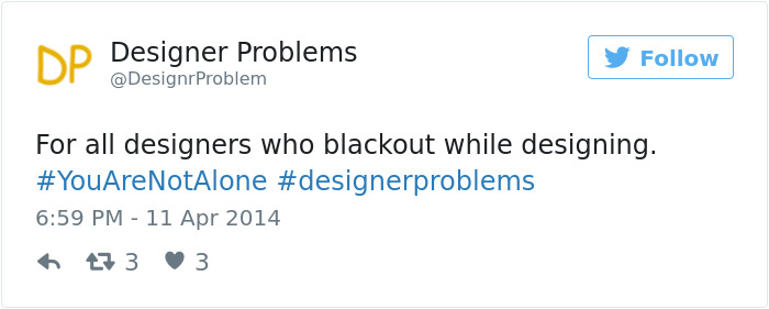 #designerproblems – These Funny Tweets Explain What It Means To Be A Designer