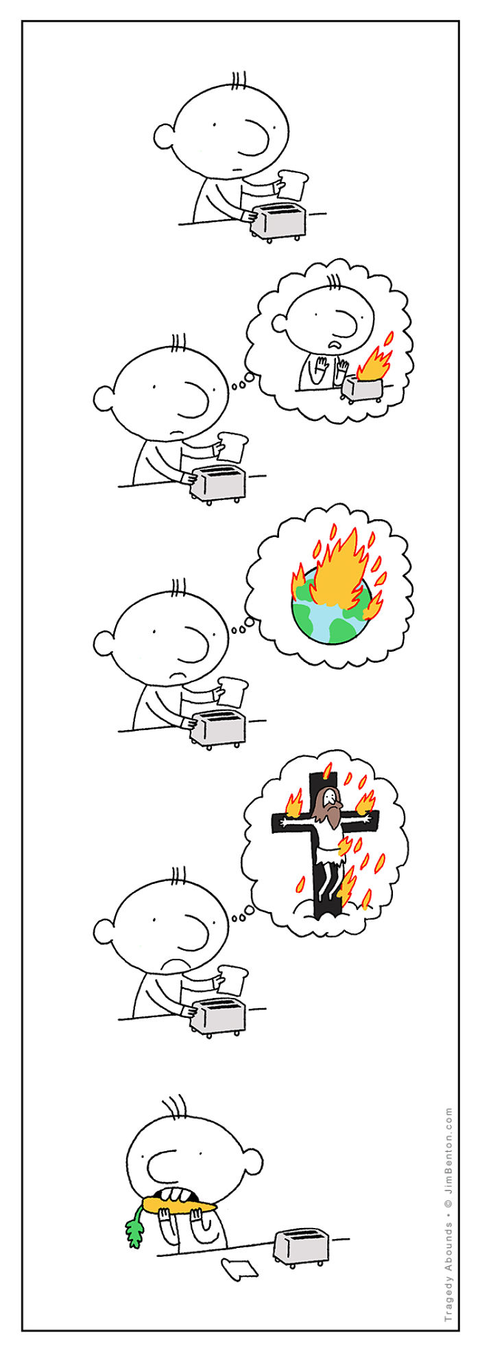 Tragedy Abounds By Jim Benton