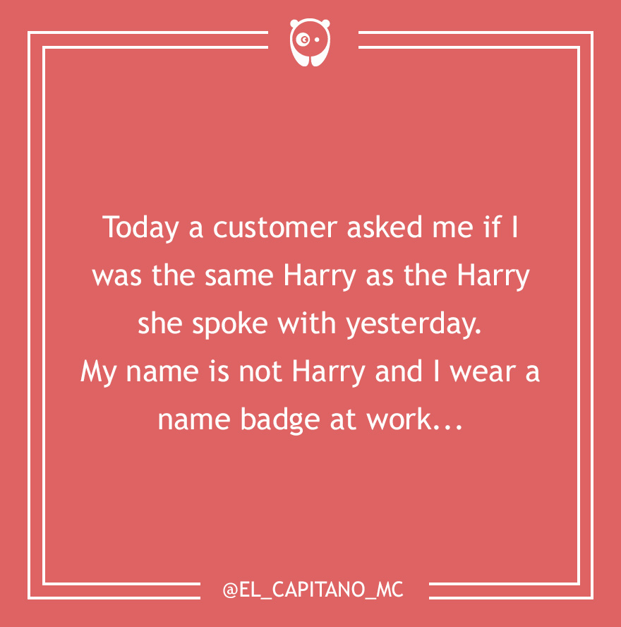 Dumb Customer Questions