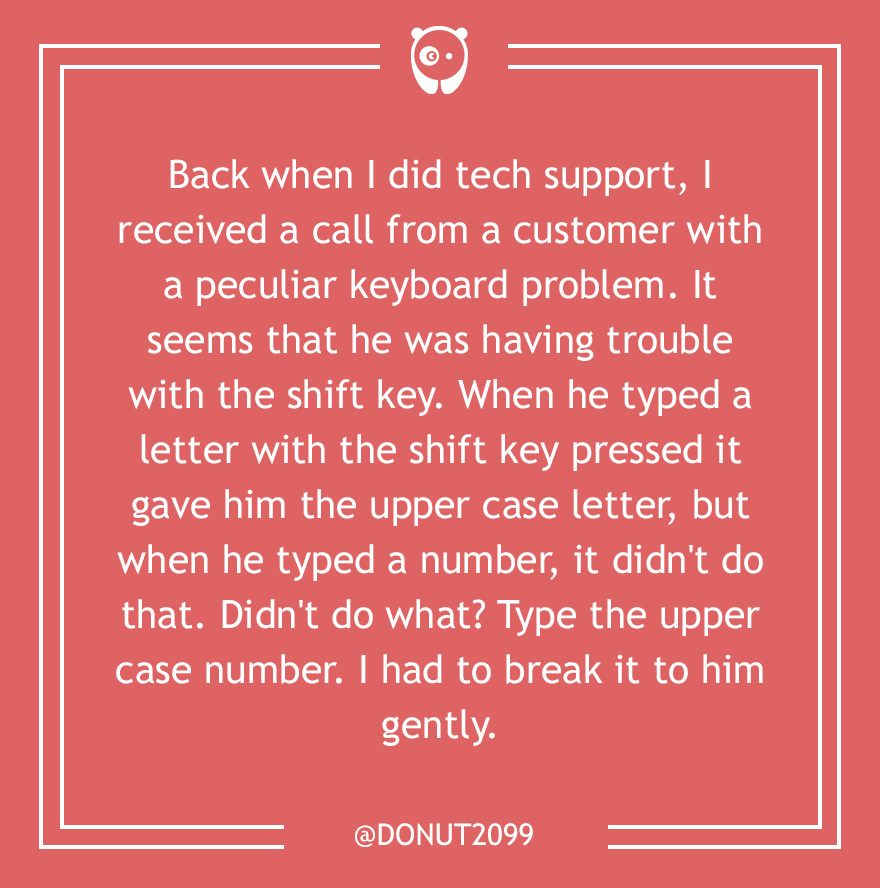 Dumb Customer Questions