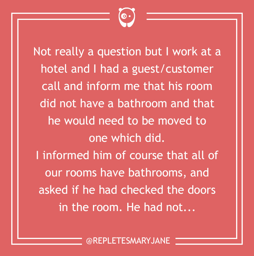 Dumb Customer Questions