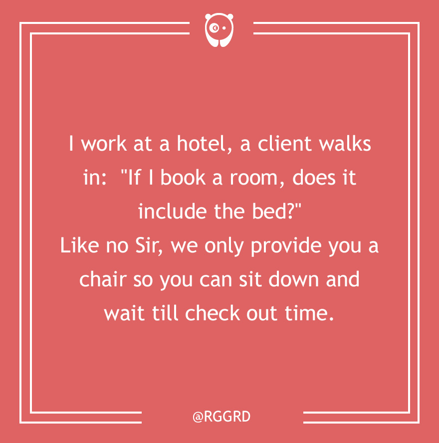 Dumb Customer Questions