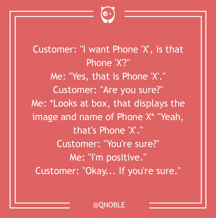 Dumb Customer Questions