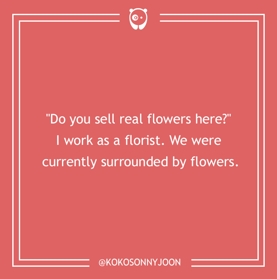 Dumb Customer Questions