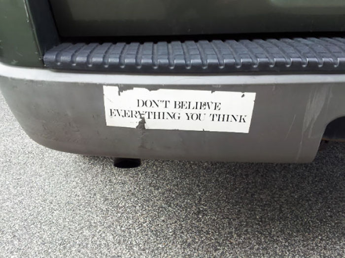 Walking To Class Feeling Depressed When I Saw This. Thanks, Bumper Sticker