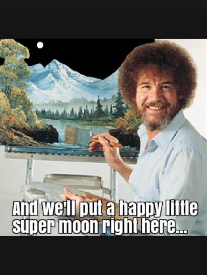 Bob Ross' Take On The Super Moon