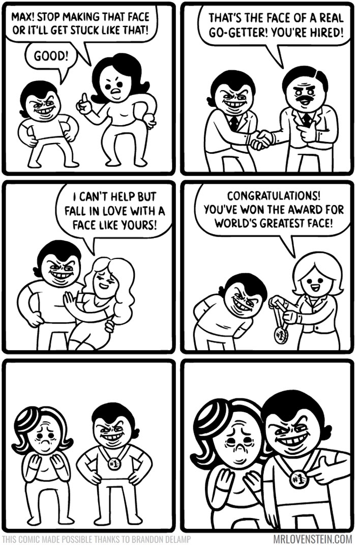 Dark humor comic strip featuring a man with a persistent grin, gaining admiration, a job, love, and an award despite warnings.