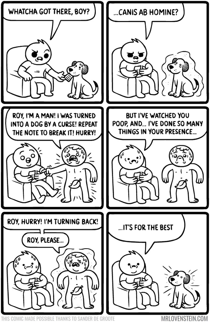Comic strip featuring dark humor with a dog revealing he's a cursed man, the owner remains unfazed.
