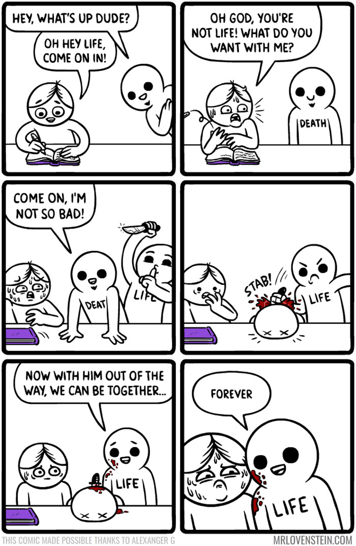 Dark humor comic featuring Death humorously replacing Life in a conversation, with an unexpected twist.