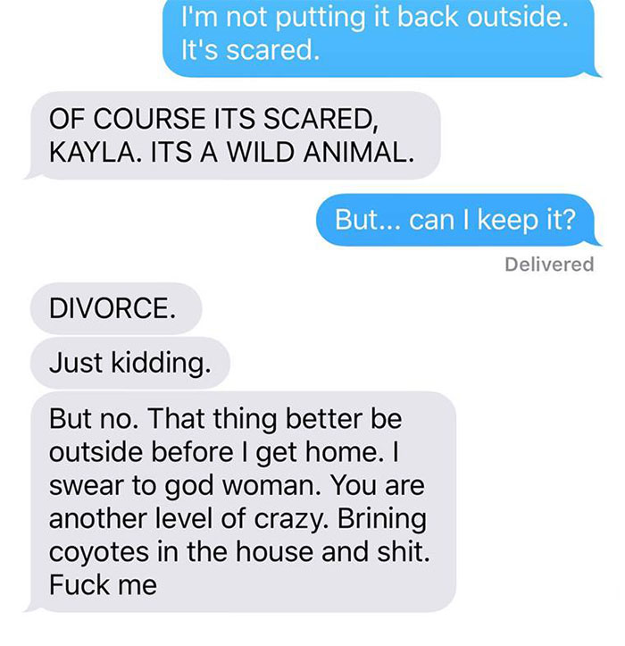 Wife Texts Husband She Brought A Dog Home While The Pic Shows A Coyote, And He Seriously Freaks Out Wife Texts Husband She Brought A Dog Home While The Pic Shows A Coyote, And He Seriously Freaks Out