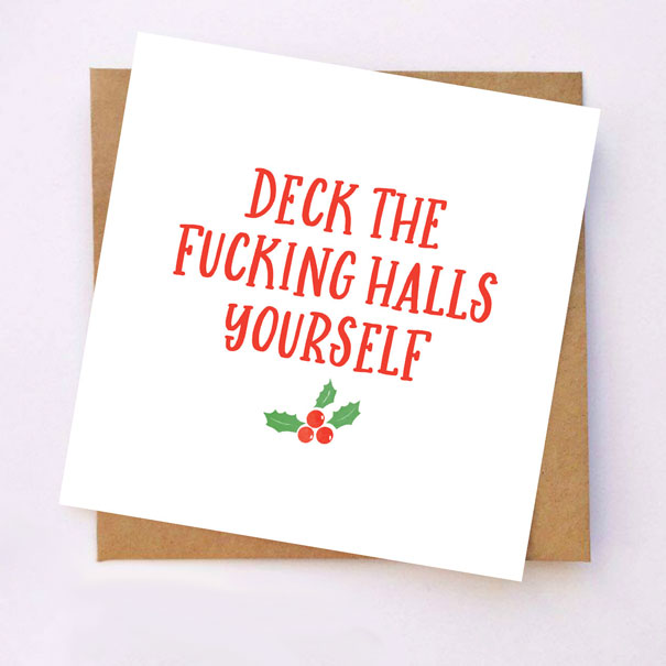 Rude Christmas card with bold red text "Deck the F*****g Halls Yourself" and holly illustration for twisted sense of humour.
