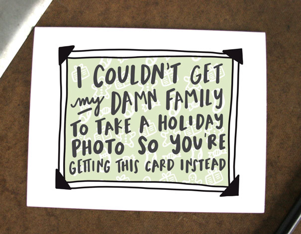 Rude Christmas card with text about sending a card instead of a family photo, humorously addressing holiday struggles.