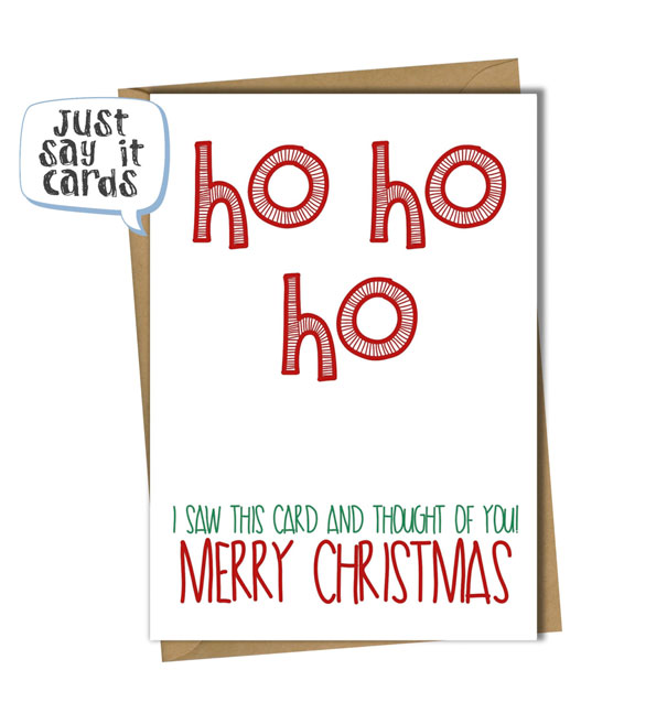Rude Christmas card with "ho ho ho" text for those with a twisted sense of humor.