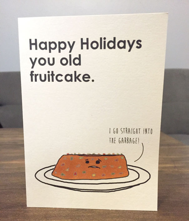 Rude Christmas card with a fruitcake illustration and humorous holiday message.