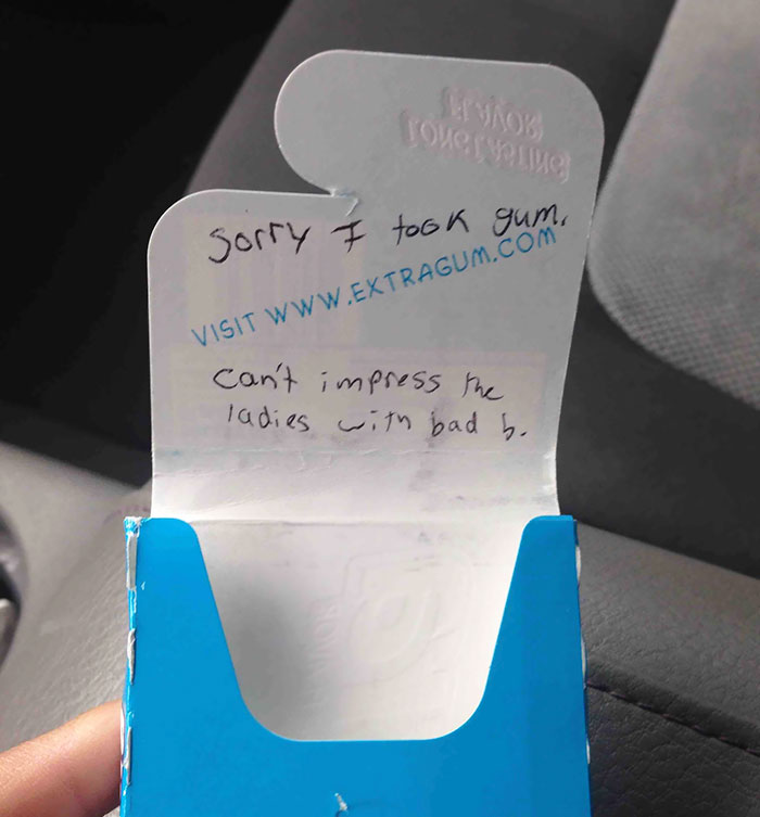 My Brother Took My Last Piece Of Gum But He Left A Cute Note So I Guess He's Forgiven