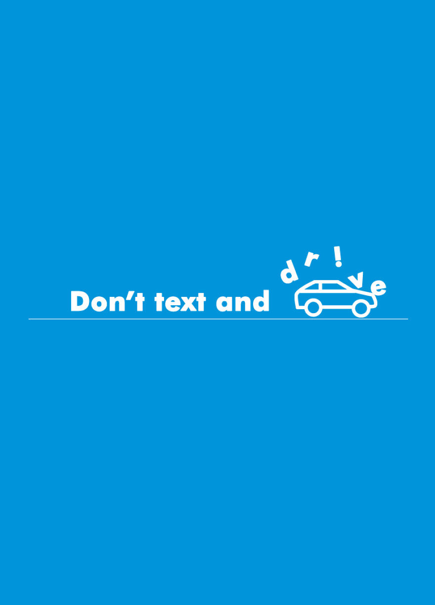 Don't Text And Drive