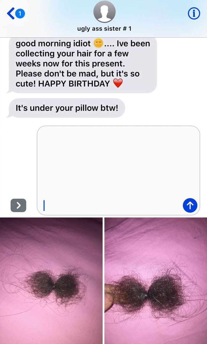 My Sister Really Made Me A Bow Tie. Out Of My Own Hair. It's Time To Move Out