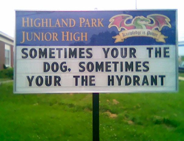 I Could Maybe Forgive This Grammatical Error If The Offending Party Wasn't A School