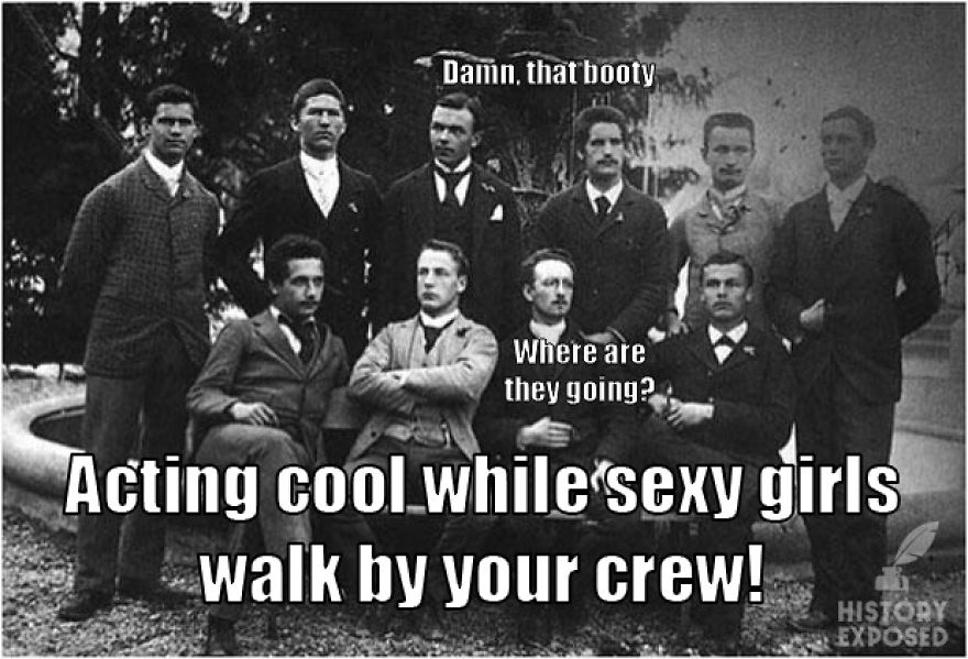 Someone Added Witty Quotes To These Historical Photos And It Is Just Brilliant