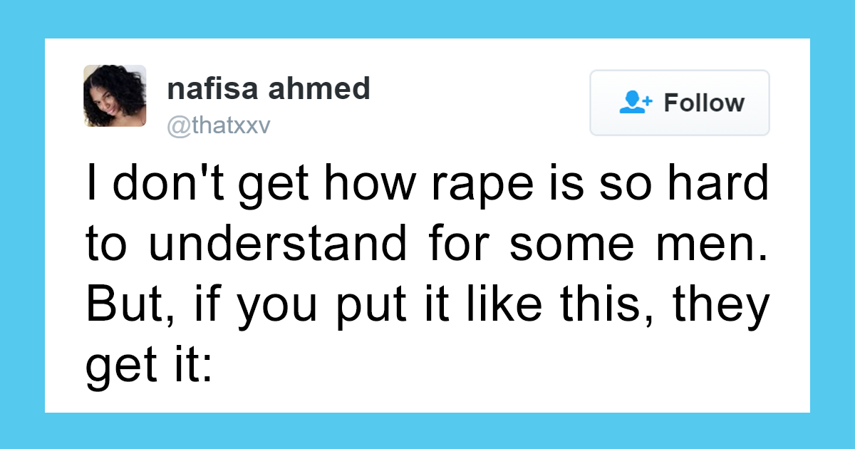 Woman Explains Difference Between Rape And Consent In 5 Tweets To Men Who Still Don’t Get It