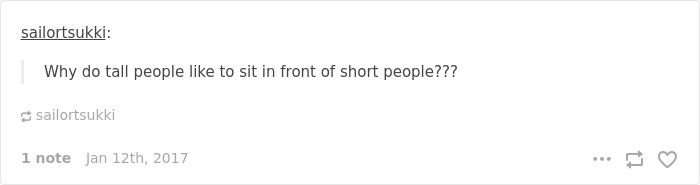 Text post humorously asking why tall people sit in front of short people, highlighting short people problems.
