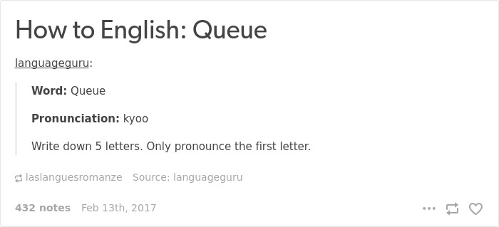 English language joke highlighting the unique pronunciation of the word "queue" as just "Q".