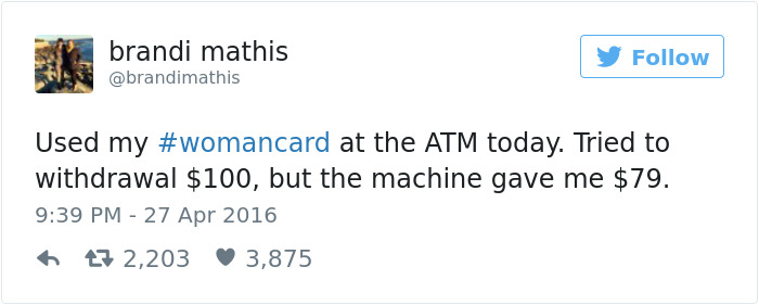 Tweets About Being A Woman