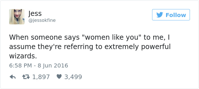 Tweets About Being A Woman