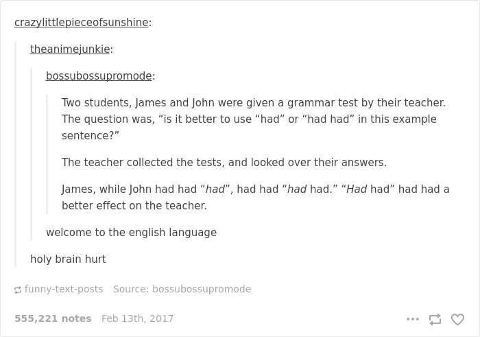 Joke about English language: "had had" versus "had" in grammar test example; humorous confusion.