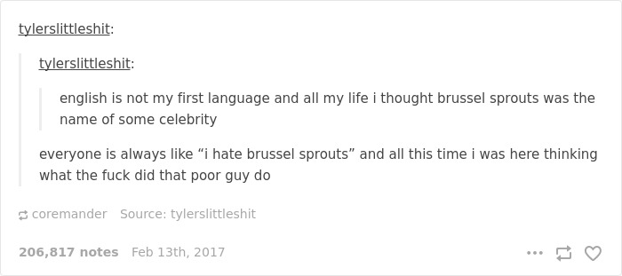 English language joke about mistaking brussel sprouts for a celebrity and confusion over why people dislike them.