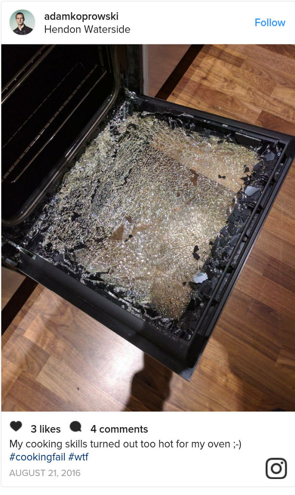 My Cooking Skills Turned Out Too Hot For My Oven